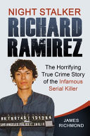 Night Stalker Richard Ramirez