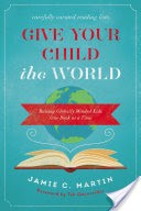 Give Your Child the World
