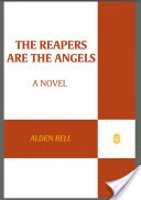 The Reapers Are the Angels