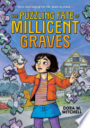The Puzzling Fate of Millicent Graves (A Graphic Novel)