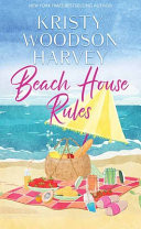 Beach House Rules