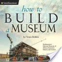 How to Build a Museum