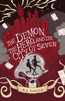 The Demon, the Hero, and the City of Seven