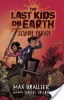 The Last Kids on Earth and the Zombie Parade