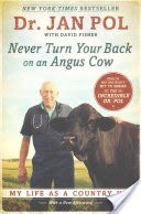 Never Turn Your Back on an Angus Cow