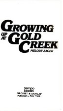 Growing Up at Gold Creek