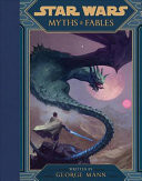 Star Wars Myths & Fables