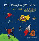 The Playful Planets