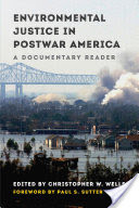 Environmental Justice in Postwar America