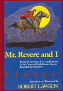Mr. Revere And I