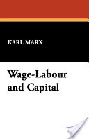 Wage-Labour and Capital