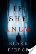 If She Knew (A Kate Wise MysteryBook 1)