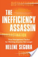 The Inefficiency Assassin