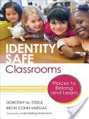 Identity Safe Classrooms