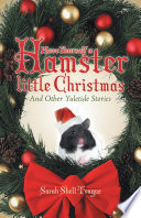 Have Yourself a Hamster Little Christmas
