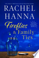 Fireflies & Family Ties