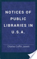 Notices of Public Libraries in U.S.A.