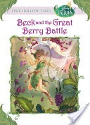 Disney Fairies: Beck and the Great Berry Battle