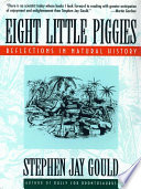 Eight Little Piggies: Reflections in Natural History