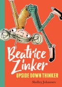 Beatrice Zinker, Upside Down Thinker