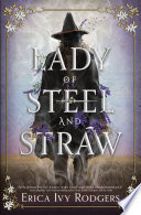 Lady of Steel and Straw