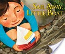 Sail Away, Little Boat