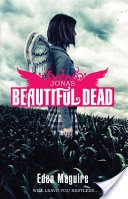 Beautiful Dead Book 1: Jonas