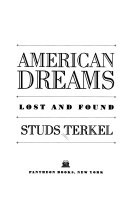 American Dreams, Lost and Found