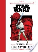 Journey to Star Wars The Last Jedi: The Legends of Luke Skywalker