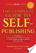 The Complete Guide to Self-Publishing