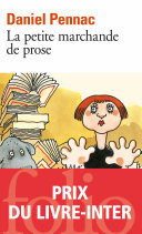 La Petite marchande de prose - La saga Malaussne