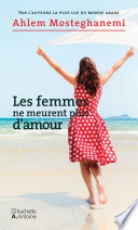 Les femmes ne meurent plus d'amour