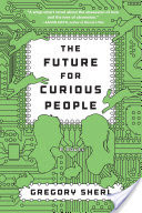 The Future for Curious People