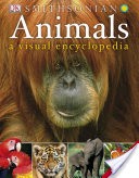 Animals: A Visual Encyclopedia (Second Edition)