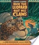 How the Leopard Got His Claws