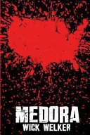 Medora: A Zombie Novel