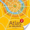 Atlas of Prejudice 2