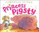Princess Pigsty