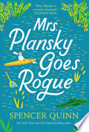 Mrs. Plansky Goes Rogue