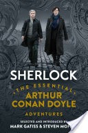 Sherlock: The Essential Arthur Conan Doyle Adventures