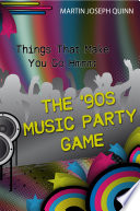 Things That Make You Go Hmmm: The '90s Music Party Game