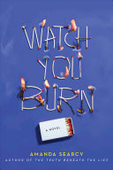 Watch You Burn