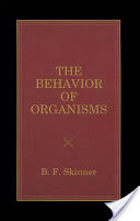 The Behavior of Organisms