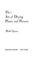 Art of Drying Plants and Flowers