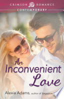 An Inconvenient Love