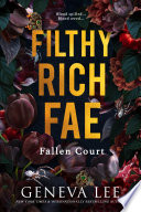 Filthy Rich Fae: Fallen Court