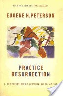 Practice Resurrection