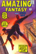 The Amazing Spider-Man Omnibus: Collecting Amazing fantasy no. 15, The amazing Spider-Man nos. 1-38, annual nos. 1-2, Strange tales annual no. 2 & The Fantastic Four annual no. 1