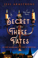 The Secret of the Three Fates