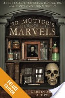 Dr. Mutter's Marvels Deluxe